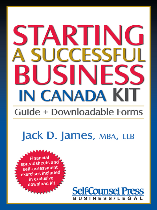 Title details for Starting a Successful Business in Canada Kit by Jack D. James - Available